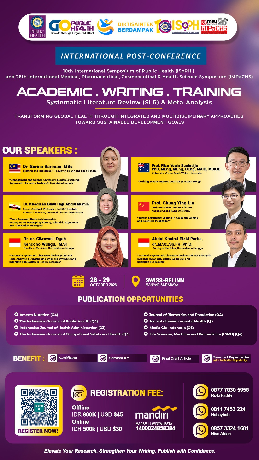 Joint Conference 10th International Symposium of Public Health (ISoPH) and 26th International Medical, Pharmaceutical, Cosmeceutical & Health Science Symposium (IMPaCHS)